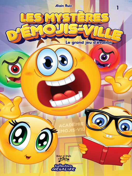 Title details for LES MYSTÈRES D'ÉMOJIS-VILLE #1 by Alain Ruiz - Available